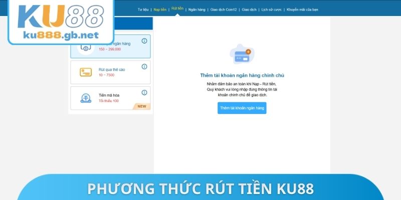 Phương thức rút tiền KU88