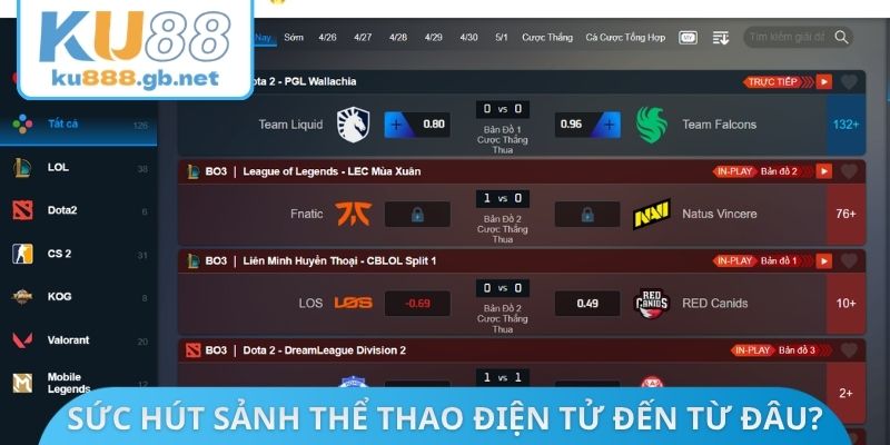 Sức hút sảnh thể thao điện tử đến từ đâu?