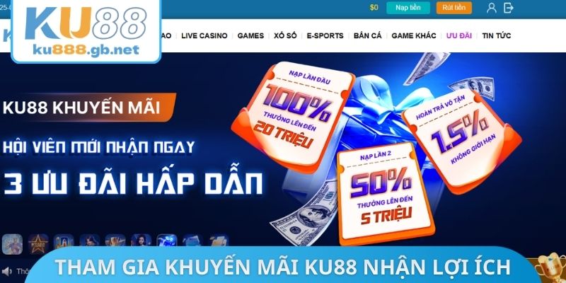 Tham gia khuyến mãi KU88 nhận vô vàn lợi ích